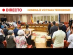 DIRECTO | CONGRESO: ACTO de RECUERDO y HOMENAJE a las VÍCTIMAS del TERRORISMO | RTVE Noticias