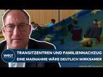 MIGRATIONS-KRISE: Knallharte Maßnahmen! Transitzentren und Familiennachzug auf dem Prüfstand