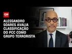 Alessandro Soares avalia big techs e classificação do PCC como grupo terrorista | CNN NOVO DIA