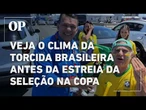 Veja imagens da torcida brasileira chegando para a estreia do Brasil na Copa do mundo
