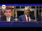 Former federal prosecutor on Donald Trump’s historic criminal trial