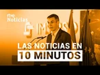 Las noticias del MARTES 23 de JUNIO en 10 minutos | RTVE Noticias