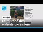 Le marché russe des enfants kinappés en Ukraine • FRANCE 24