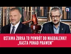 Ziemkiewicz: ustawa Żurka to powrót do Magdalenki! „Kasta ponad prawem” | Salonik polityczny 2/3
