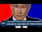 UKRAINE-KRIEG: "Das Blatt hat sich militärisch gewendet!" Jetzt hat Wladimir Putin neue Sorgen!