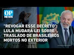 Juliana Marins: Lula altera decreto sobre traslado de brasileiros mortos no exterior | O POVO News