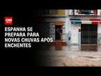 Espanha se prepara para novas chuvas após enchentes | CNN 360º