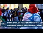 BERLIN: Antisemitische Straftaten nehmen drastisch zu! Kontext oft der Krieg im Nahen Osten