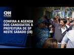 Confira a agenda dos candidatos à Prefeitura de SP neste sábado (28) | AGORA CNN