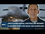 ESKALATION IM IRAN: "Außergewöhnlich!" Dieser US-Bomber lässt das Mullah-Regime zittern!
