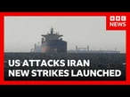 BREAKING: US launches new strikes on Iran after attack on cargo ship | BBC News