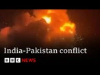 Pakistan accuses India of “lighting an inferno” fuelling fears of wider conflict | BBC News
