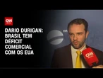 Dario Durigan: Taxar por déficit comercial é contraintuitivo | CNN PRIME TIME
