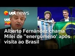 Alberto Fernández chama Milei de 'energúmeno' após visita ao Brasil