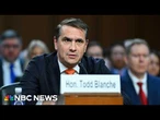 Todd Blanche questioned on Epstein files, crime and IRS settlement in confirmation hearing