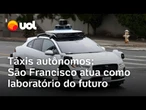 Táxis autônomos: São Francisco abriga tecnologia e inovação em seus vales | O Impensável