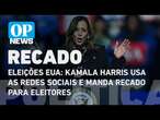 Eleições EUA: Kamala Harris usa as redes sociais e manda recado para eleitores | O POVO NEWS