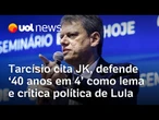 Tarcísio critica política externa de Lula e defende '40 anos em 4' como lema de um futuro governo