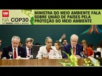 Marina Silva: Cooperação de países amazônicos pode contribuir com a proteção ambiental | BASTIDORES