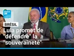 Lula promet de "défendre" la "souveraineté" du Brésil face à Donald Trump • FRANCE 24