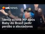 Deputada Sâmia Bomfim aciona MP após cantora Baby do Brasil pedir a vítimas que perdoem abusadores