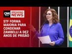 STF tem maioria para condenar Zambelli a 10 anos de prisão por invasão hacker ao CNJ | CNN ARENA