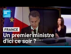 Crise politique en France : un premier ministre d'ici ce soir ? • FRANCE 24