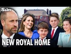 William & Kate move to 8 bed 'forever home' as they plan 'fresh start' after cancer diagnosis