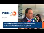 Gilson Machado questiona denúncia contra Bolsonaro: 