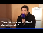 Le chanteur Patrick Bruel sera présenté demain matin à un juge d'instruction