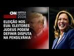 Eleição nos EUA: Eleitores judeus podem definir disputa na Pensilvânia | BASTIDORES CNN