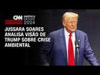 Jussara Soares analisa visão de Trump sobre crise ambiental | CNN PRIME TIME