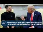 TREFFEN IN WASHINGTON: „Er muss einen Deal machen!“ Setzt Trump Selenskyj die Pistole auf die Brust?