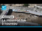 Au Pakistan, la mousson tue à nouveau et ralentit les recherches • FRANCE 24
