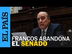 GUILLERMO FRANCOS abandona el Senado al ser llamado "mentiroso" | EL PAÍS