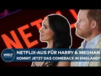 HARRY UND MEGHAN: Royales Netflix-Aus – Chance auf Versöhnung mit dem Königshaus?