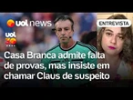 Casa Branca admite não ter evidência, mas segue chamando Claus de suspeito | Mariana Sanches
