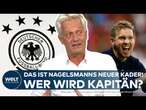 DEUTSCHE NATIONALMANNSCHAFT: Das ist Julian Nagelsmanns neuer Kader - Wer wird neuer Kapitän?