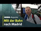 Mit dem Zug von Frankfurt nach Madrid | ARD Morgenmagazin