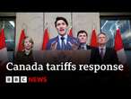 Canadian PM Trudeau retaliates against US and calls Trump's tariffs ‘very dumb’ | BBC News