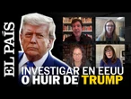 TRUMP | El dilema de los científicos en EE UU: ¿Quedarse o huir a otro país? | EL PAÍS