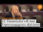 Neue Forderungen Trumps im Zollstreit – was lässt sich die EU noch von den USA gefallen?