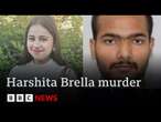 Harshita Brella murder: international manhunt as family in India demand justice | BBC News