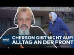 UKRAINE-KRIEG: Permanente Lebensgefahr! Kriegsalltag in Cherson – So leben Menschen an der Front