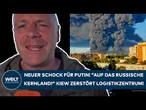 UKRAINE-KRIEG: Neuer Schock für Putin! "Auf das russische Kernland!" Kiew zerstört Logistikzentrum!