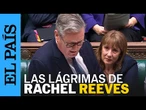 RACHEL REEVES, ministra de Economía de Reino Unido, rompe a llorar en el Parlamento | EL PAÍS