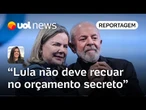 Gleisi é elogiada por cumprir acordos, e governo Lula não deve recuar no orçamento secreto da Saúde