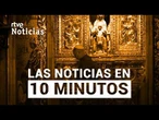 Las noticias del MIÉRCOLES 10 de JUNIO en 10 minutos | RTVE Noticias
