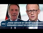 DEUTSCHLAND: „Die Gefahr ist groß!“ – Vor diesem Szenario graut es der Merz-Regierung!