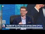 "Salonik VIP" dla polityków KO w publicznym szpitalu | #13piętro